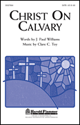 Christ on Calvary SATB choral sheet music cover